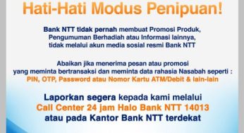 Bank NTT Imbau Nasabah Waspadai Modus Penipuan Mengatasnamakan Bank